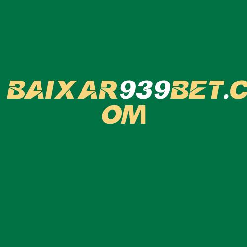 Logo da BAIXAR939BET